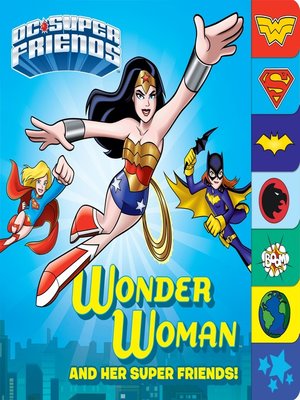 cover image of Wonder Woman and Her Super Friends!